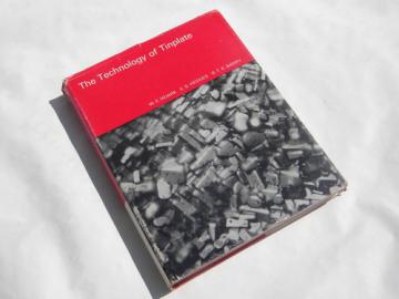 1960s technical metallurgy book, Technology of Tinplate