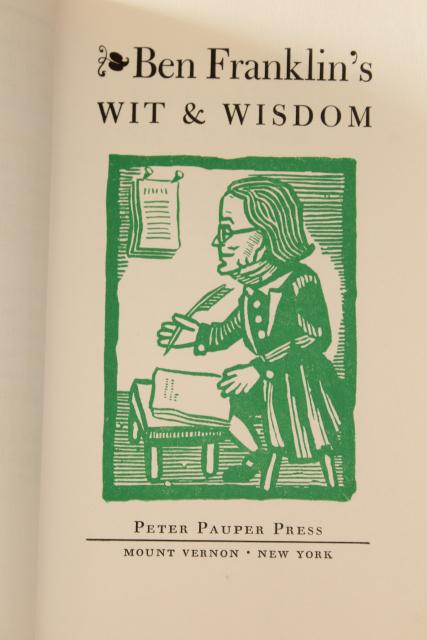 mid century Ben Franklin's Wit &  Wisdom w/woodblock prints Faultless Starch advertising 
