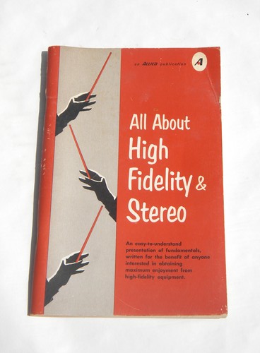 Retro 1960s Allied Radio Hi-Fi high fidelity stereo book, lots of photos