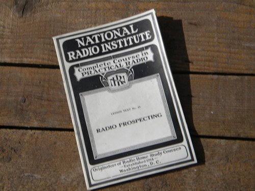 1920s radio prospecting w/illustrations, National Radio Institute