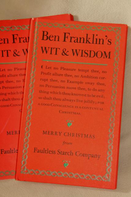 mid century Ben Franklin's Wit &  Wisdom w/woodblock prints Faultless Starch advertising 