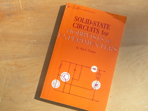 Solid-State Circuits for Hobbyists & Experimenters, 1973 1st edition