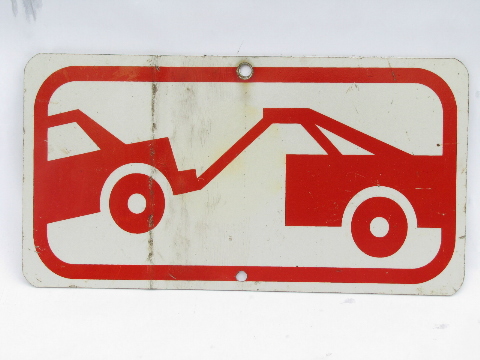 Used genuine metal tow truck tow away zone road sign, retro vintage wall art